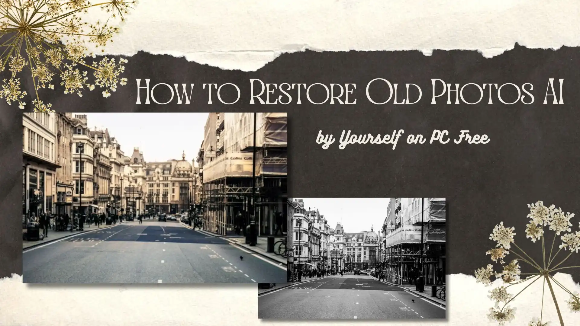 How to Restore Old Photos AI by Yourself on PC Free 2024