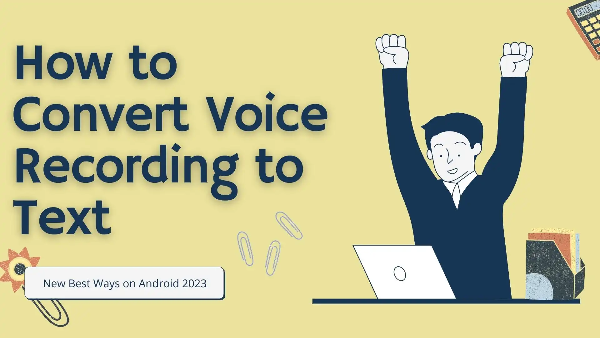 how-to-convert-voice-recording-to-text-on-android-2024-workintool