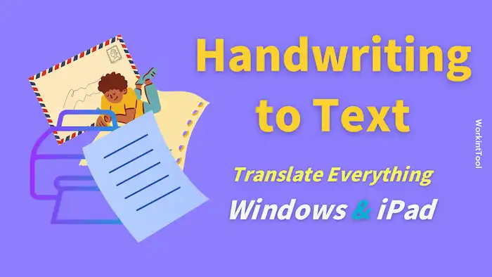 How To Convert Handwriting To Text On Windows And IPad WorkinTool