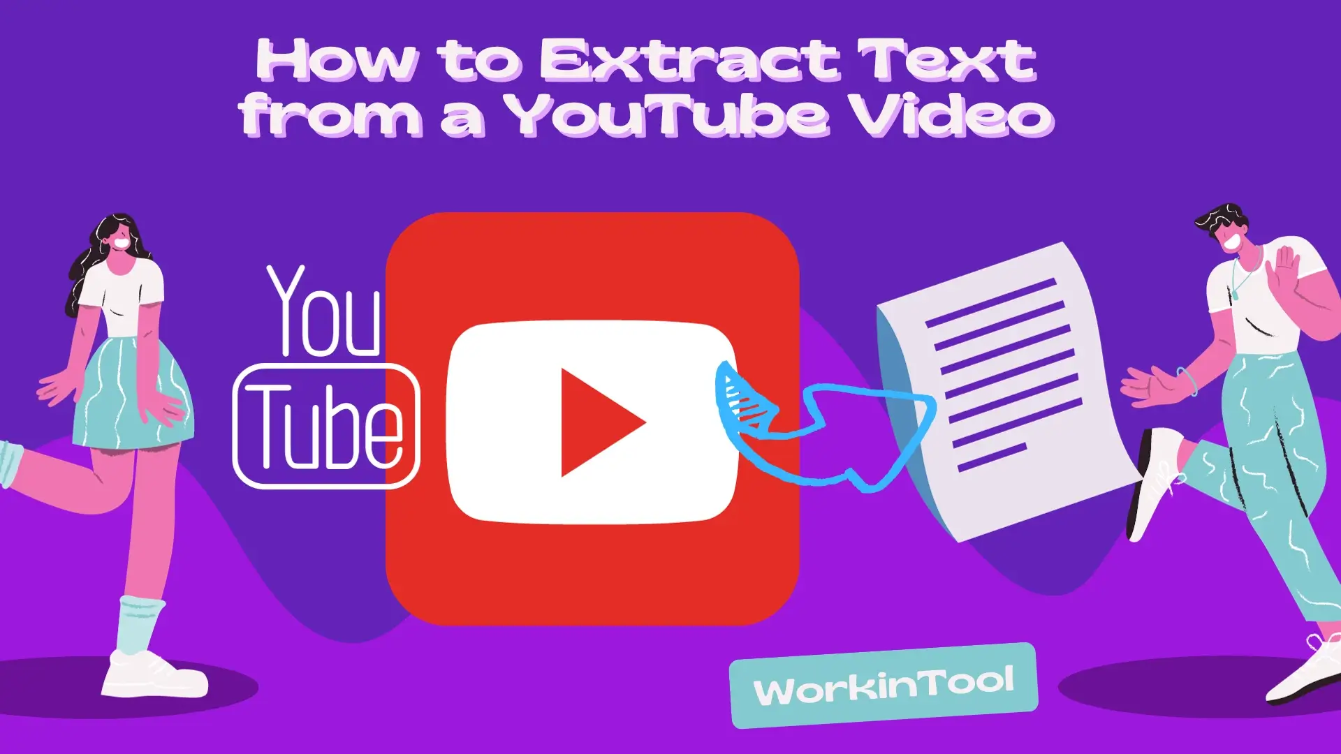 How to Extract Text from a YouTube Video on Computer 2024 - WorkinTool
