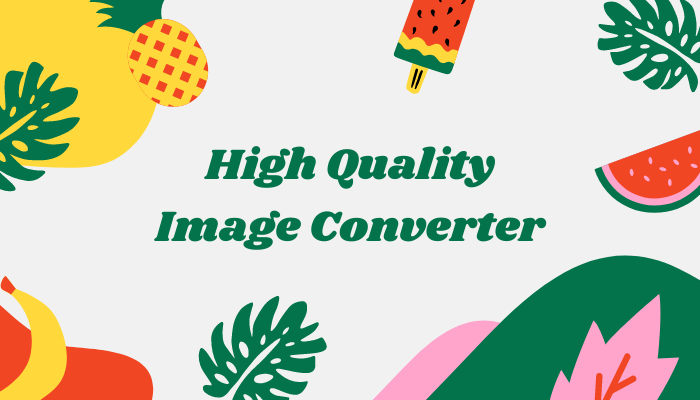 3 Free High Quality Image Converter on Windows and Mac