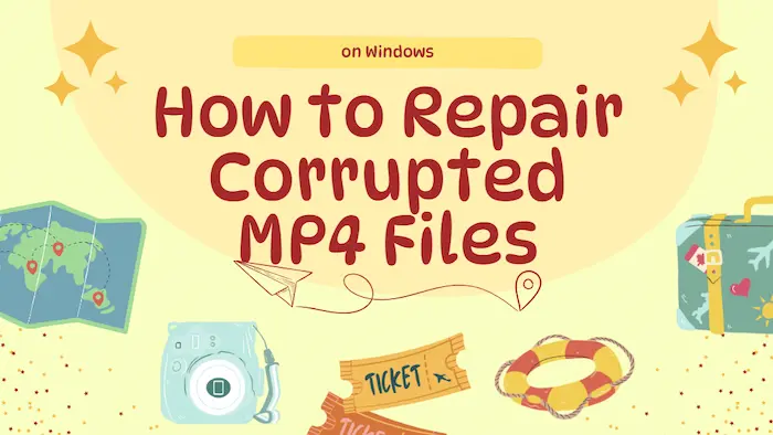How to Repair Corrupted MP4 Files on Windows in 2024