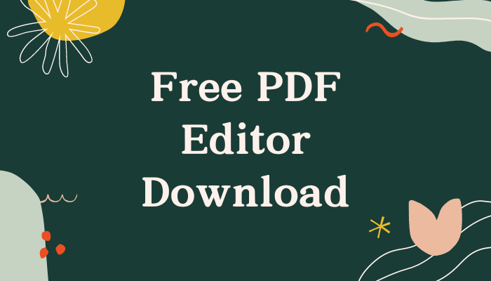 Free PDF Editor Download | Let you Edit PDF Easily